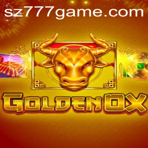 Exploring the Exciting World of GoldenOx: A Thrilling Journey with sz777